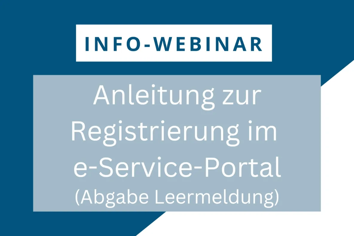 20250122 VETAK Webinar Registrierung e Service Portal Leermeldung